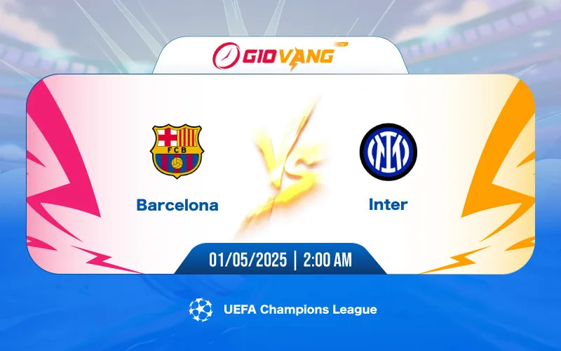 Soi kèo Barcelona vs Inter Milan 02h00 ngày 01/5/2025 - Cup C1