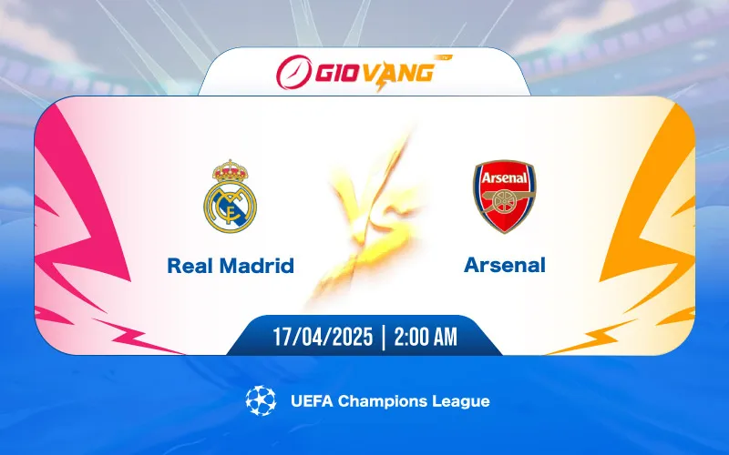 Soi kèo Real Madrid vs Arsenal 02h00 ngày 17/4/2025 - Cup C1