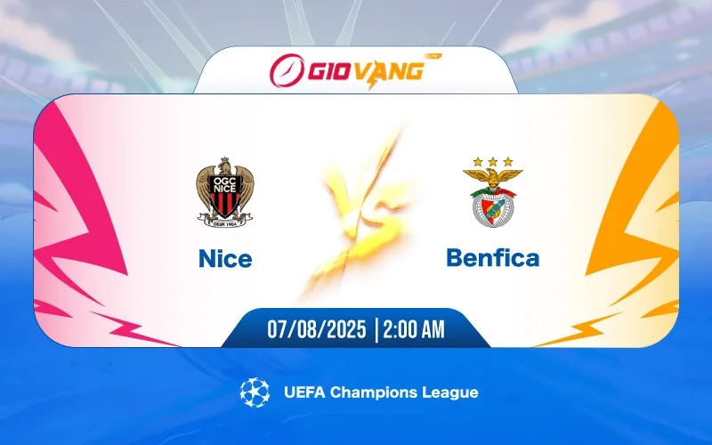 Soi kèo Nice vs Benfica 02h00 ngày 07/8/2025 - Cup C1