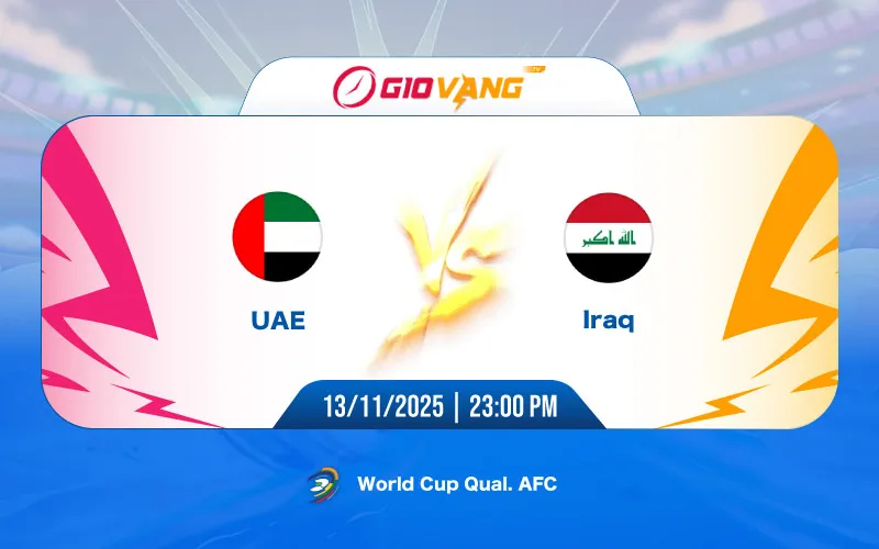 Soi kèo UAE vs Iraq 23h00 ngày 13/11/2025 - World Cup 2026
