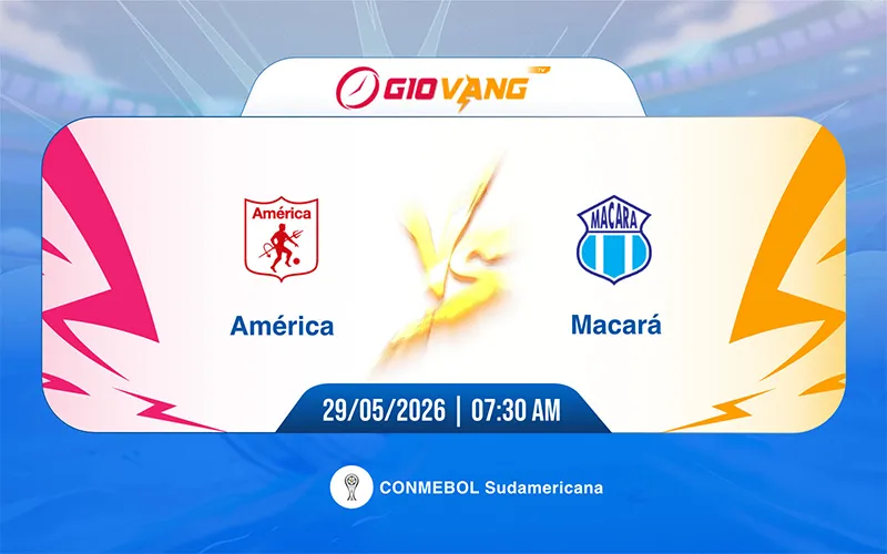 Soi kèo America vs Macara 07h30 ngày 29/5/2026 - Cup Nam Mỹ