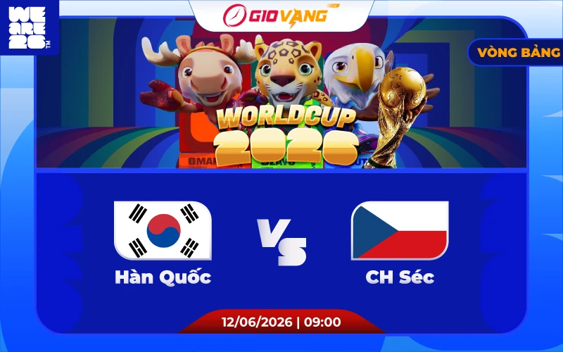 Soi kèo Hàn Quốc vs CH Séc 09h00 ngày 12/6/2026 - World Cup 2026