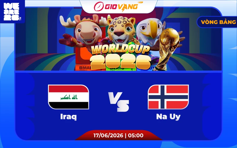 Soi kèo Iraq vs Na Uy 05h00 ngày 17/6/2026 - World Cup 2026