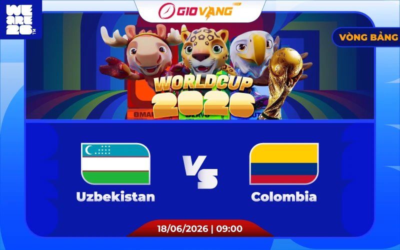 Soi kèo Uzbekistan vs Colombia 09h00 ngày 18/6/2026 - World Cup 2026