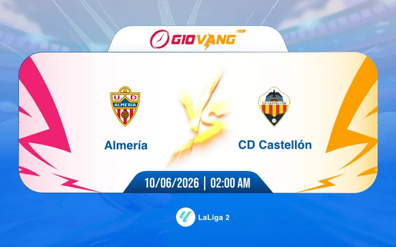 Soi kèo Almeria vs Castellon 02h00 ngày 10/6/2026 - La Liga