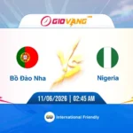 Soi kèo Bồ Đào Nha vs Nigeria 02h45 ngày 11/6/2026 - Giao hữu quốc tế